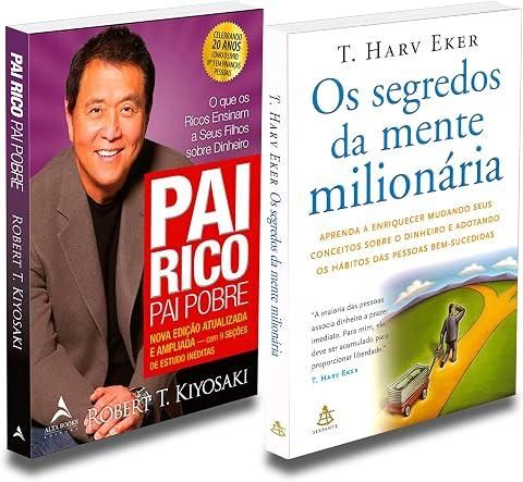 Kit Pai Rico Pai Pobre e Segredos da Mente Milionária